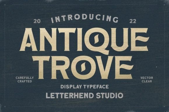 Antique Trove: A Timeless Display Font for Bold Design