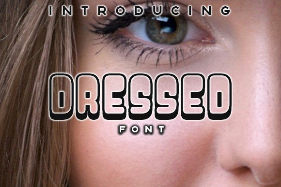 Dressed Font: A Cool Groovy Display Typeface for Editorial Impact