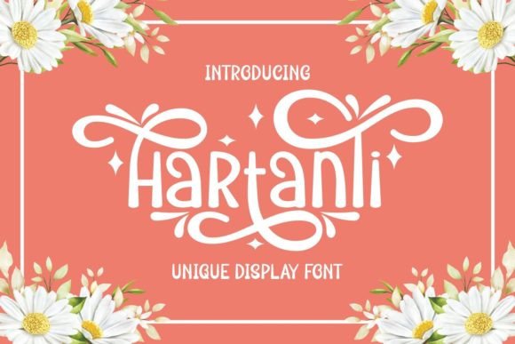 Hartanti Display Font for Whimsical Branding
