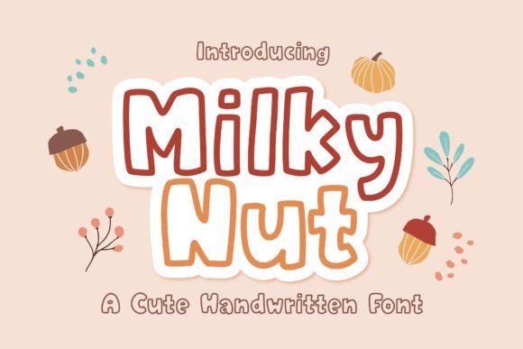 Milky Nut Handwritten Display Font for Crafters