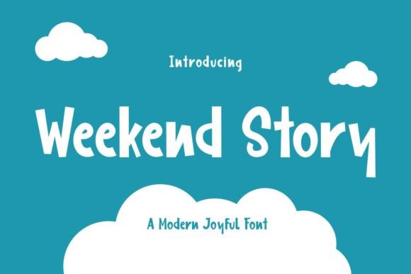 Weekend Story Font: A Fun and Quirky Display Typeface for Makers
